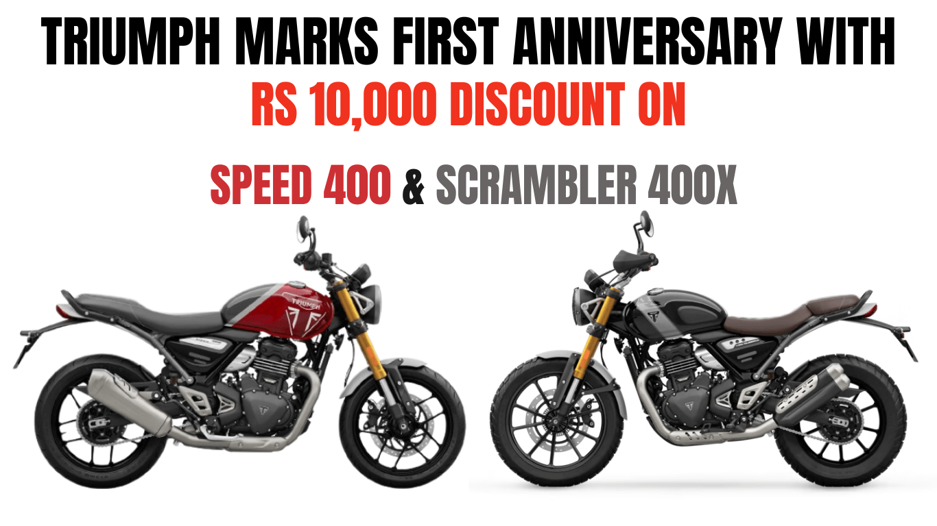Triumph Marks First Anniversary with Rs 10,000 Discount on Speed 400 and Scrambler 400X news