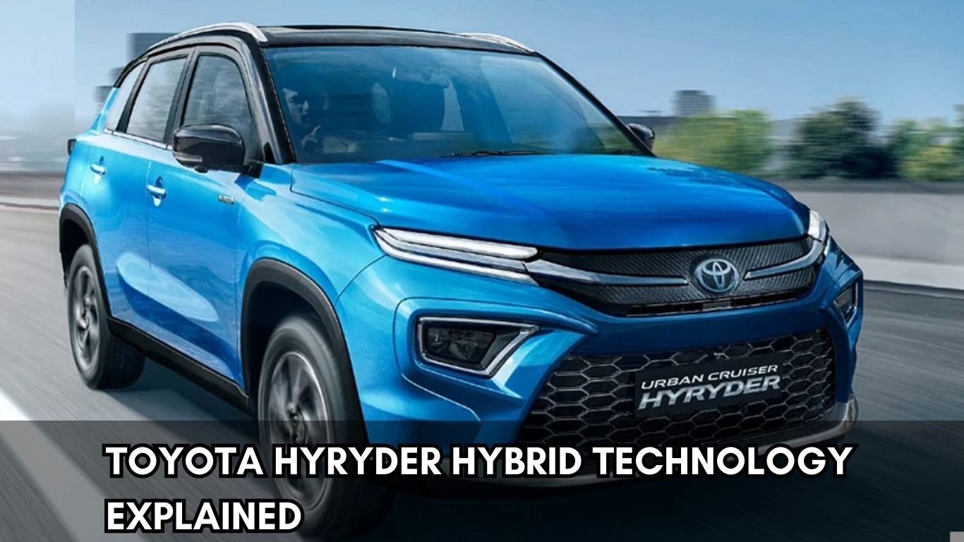 टोयोटा हाइराइडर हाइब्रिड तकनीक की व्याख्या news