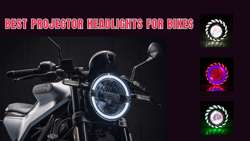 Best Projector Headlights for Bikes