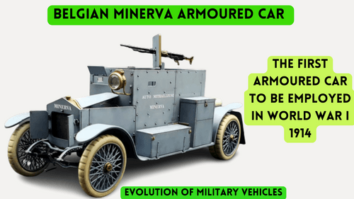 The Belgian Minerva Armoured Car 