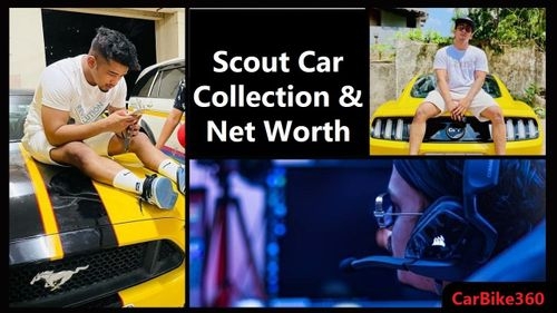 2024 Scout Car Collection and his Net worth