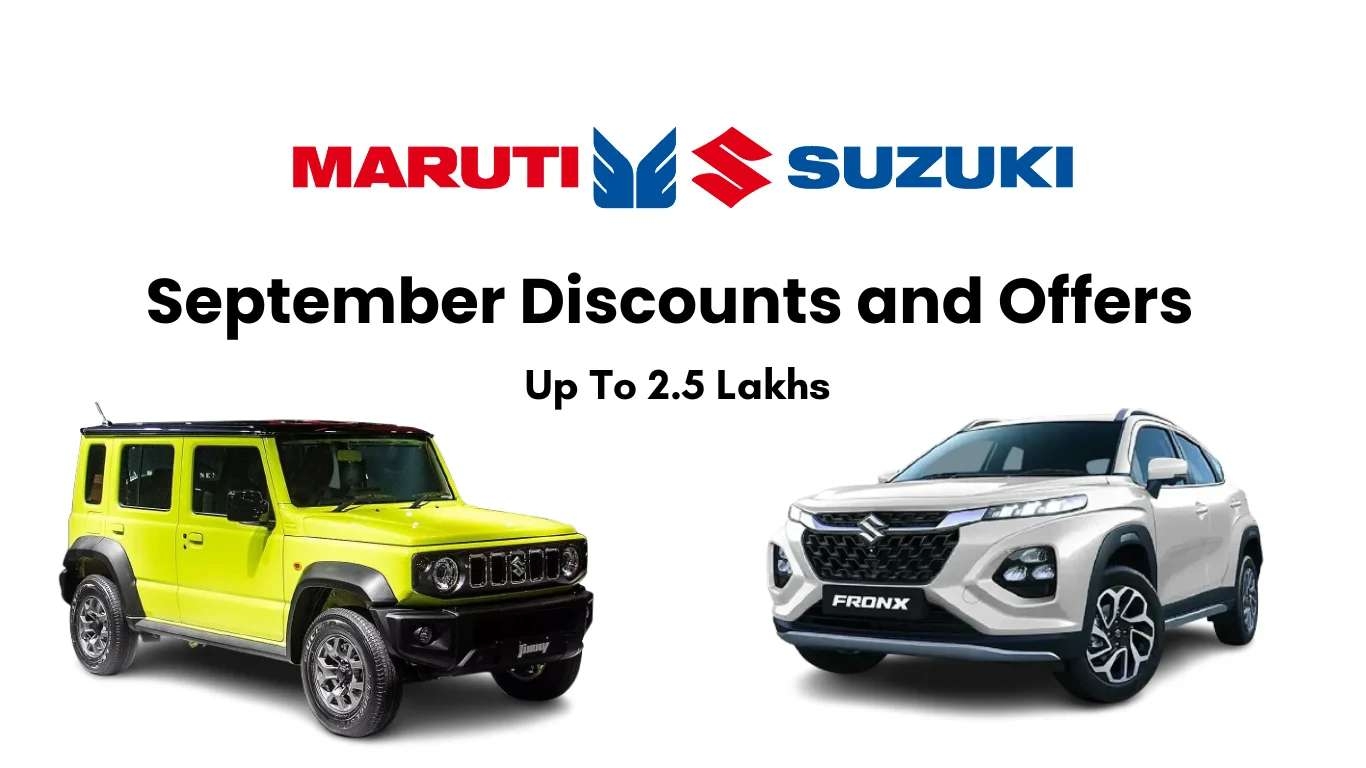 Maruti Suzuki September Offers: Discounts up to ₹ 2.5 Lakh