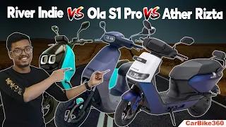 Ather Rizta vs Ola S1 Pro vs River Indie | Electric Scooter Comparison - Boot Space, Specs and more