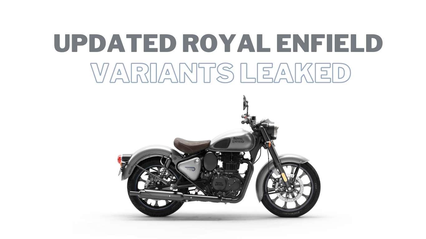 Royal Enfield Classic 350 Variant Details Leak