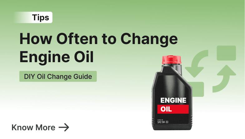 How often to change engine oil How often to change engine oil