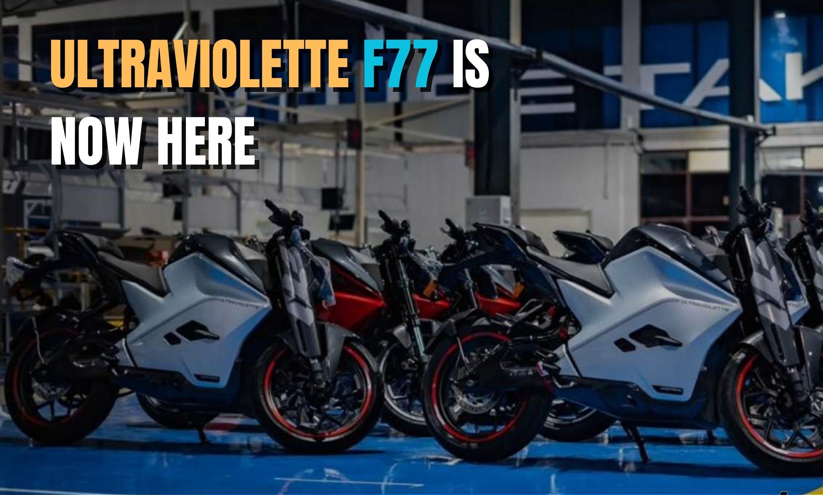 Electric motorcycle Ultraviolette F77 coming on Indian roads news