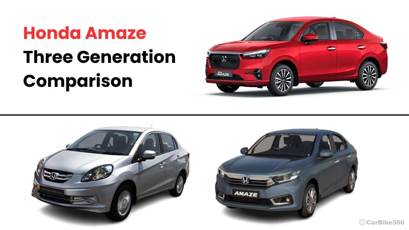 Honda Amaze 1st vs 2nd vs 3rd Generation: Comprehensive Comparison Review Honda Amaze Three Generation Comparison